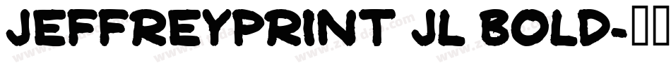JeffreyPrint JL Bold字体转换